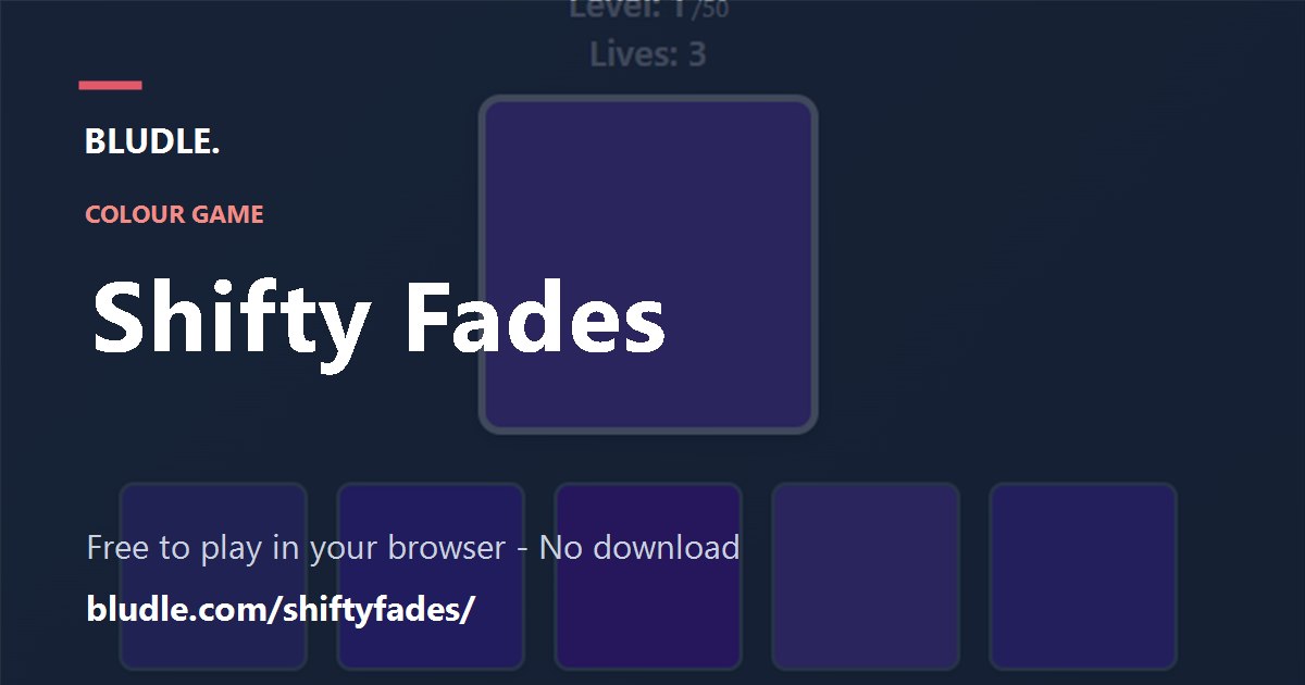 Shifty Fades